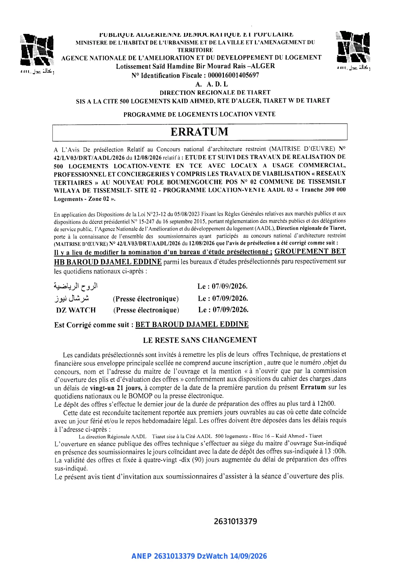 Annonce ANEP 2631013379 : ERRATUM, AGENCE NATIONALE DE L'AMELIORATION ET DU DEVELOPPEMENT DU LOGEMENT DIRECTION REGIONALE DE TIARET