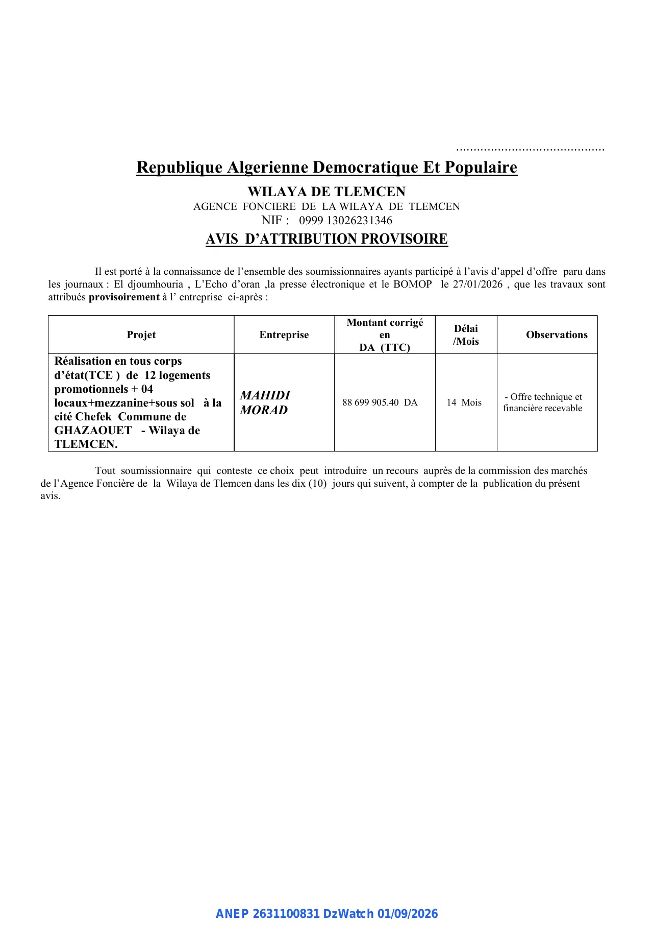 Annonce ANEP 2631100831 : AVIS D'ATTRIBUTION PROVISOIRE, AGENCE FONCIERE DE LA WILAYA DE TLEMCEN