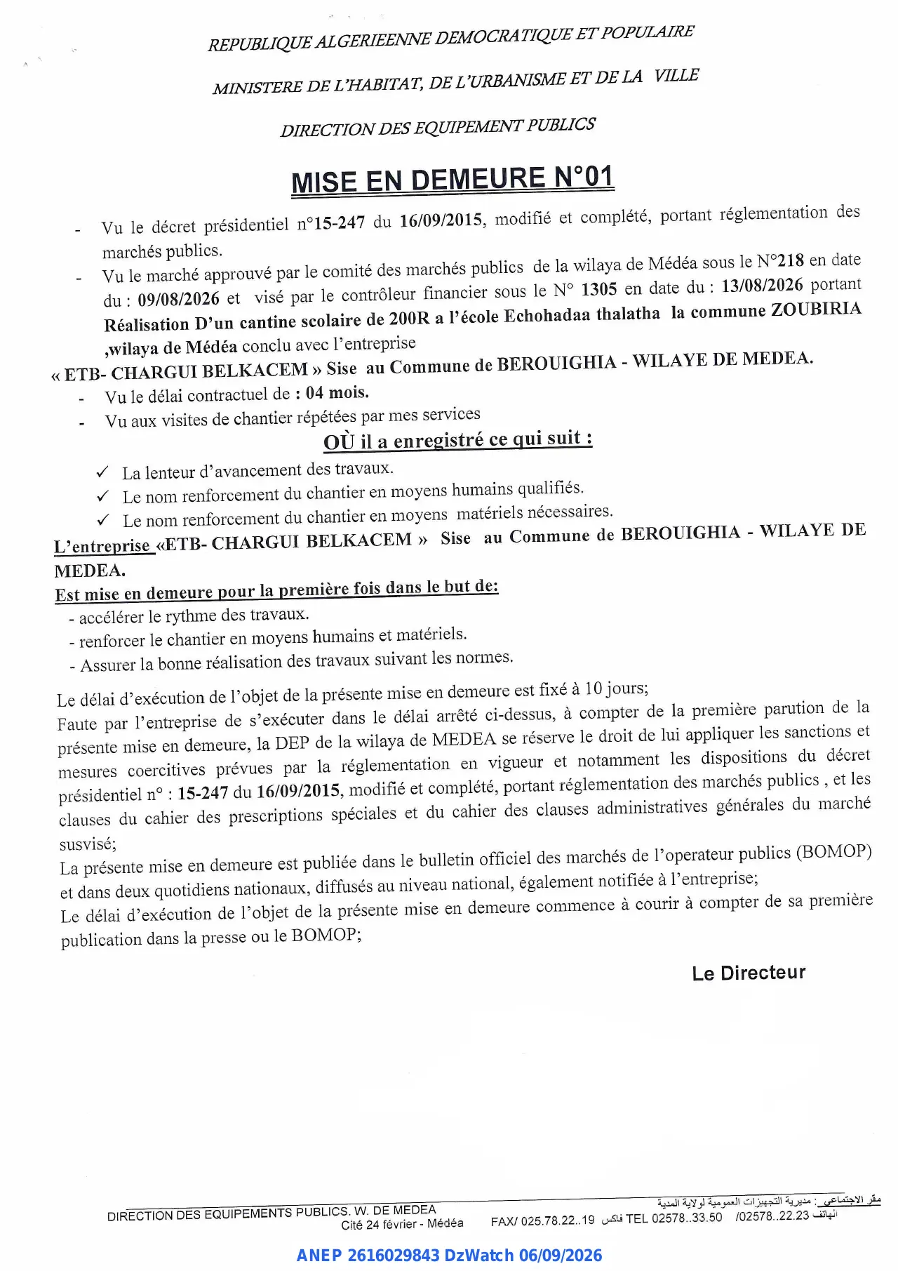 Annonce ANEP 2616029843 : MISE EN DEMEURE N°01, DIRECTION DES EQUIPEMENTS PUBLICS. W. DE MEDEA