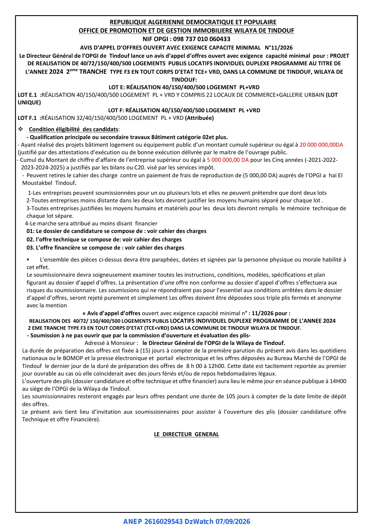 Annonce ANEP 2616029543 : AVIS D'APPEL D'OFFRES OUVERT AVEC EXIGENCE CAPACITE MINIMAL, OFFICE DE PROMOTION ET DE GESTION IMMOBILIERE WILAYA DE TINDOUF
