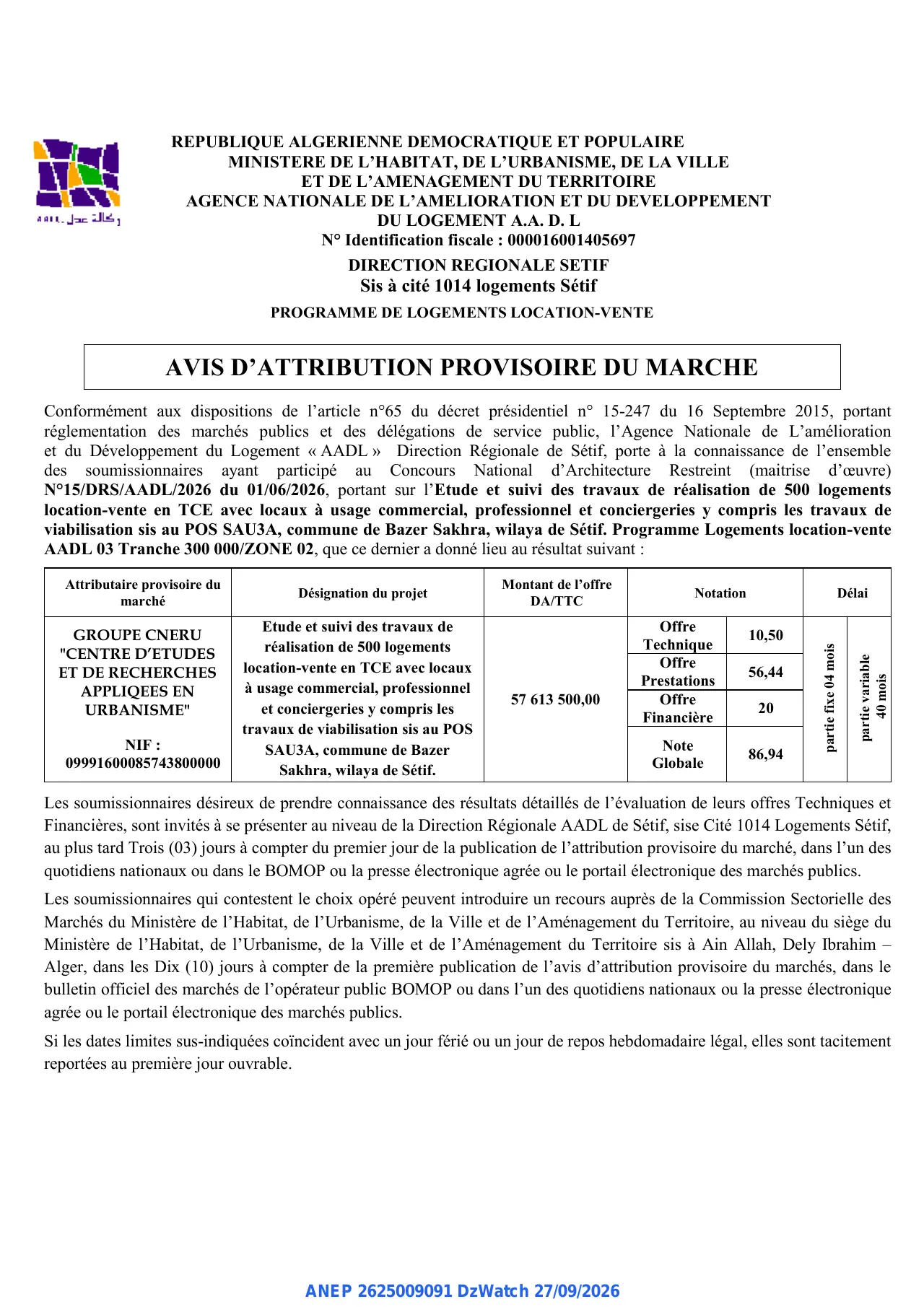 Annonce ANEP 2625009091 : AVIS D'ATTRIBUTION PROVISOIRE DU MARCHE, AADL DIRECTION REGIONALE SETIF