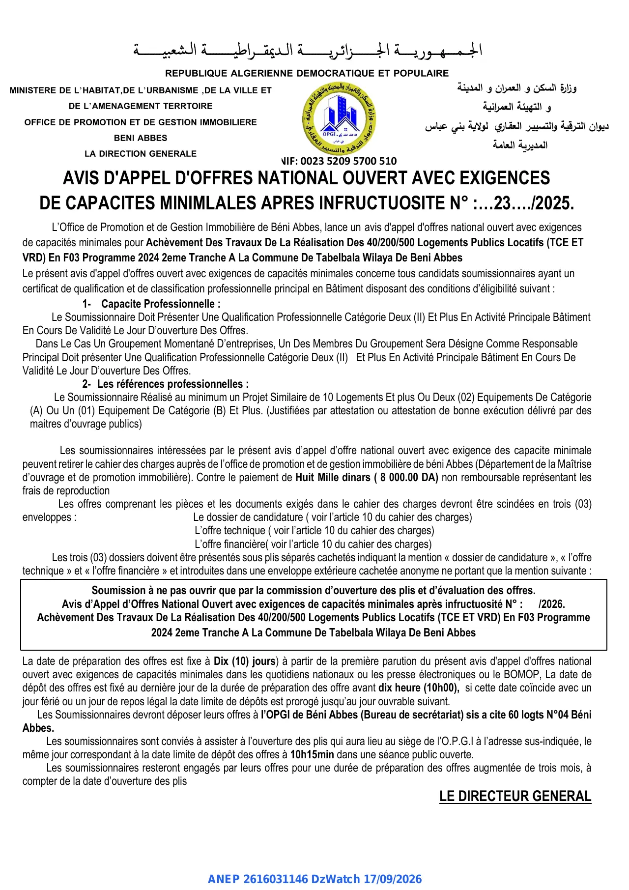 Annonce ANEP 2616031146 : AVIS D'APPEL D'OFFRES NATIONAL OUVERT AVEC EXIGENCES DE CAPACITES MINIMLALES APRES INFRUCTUOSITE, OFFICE DE PROMOTION ET DE GESTION IMMOBILIERE BENI ABBES