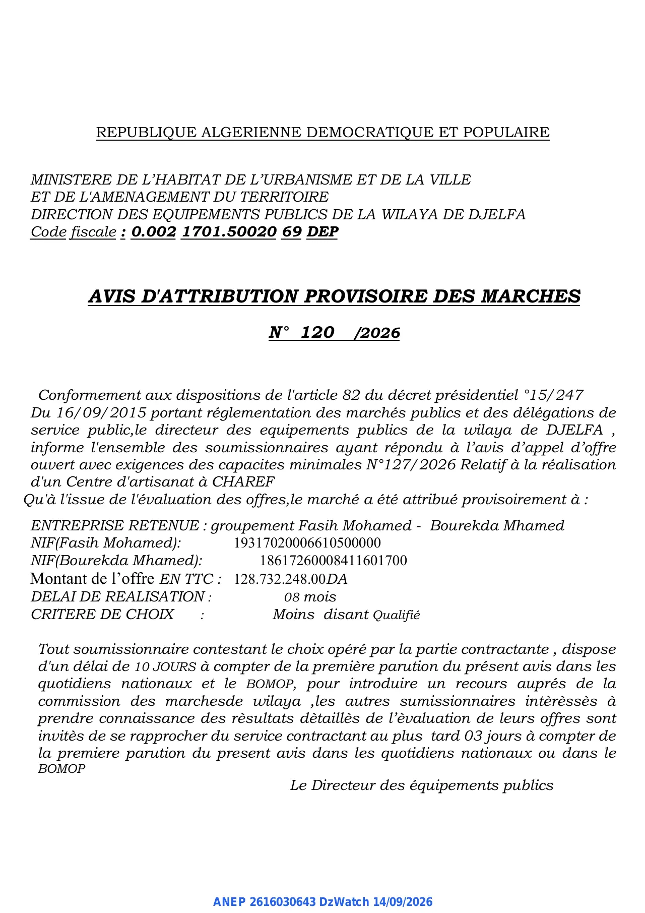Annonce ANEP 2616030643 : AVIS D'ATTRIBUTION PROVISOIRE DES MARCHES, DIRECTION DES EQUIPEMENTS PUBLICS DE LA WILAYA DE DJELFA