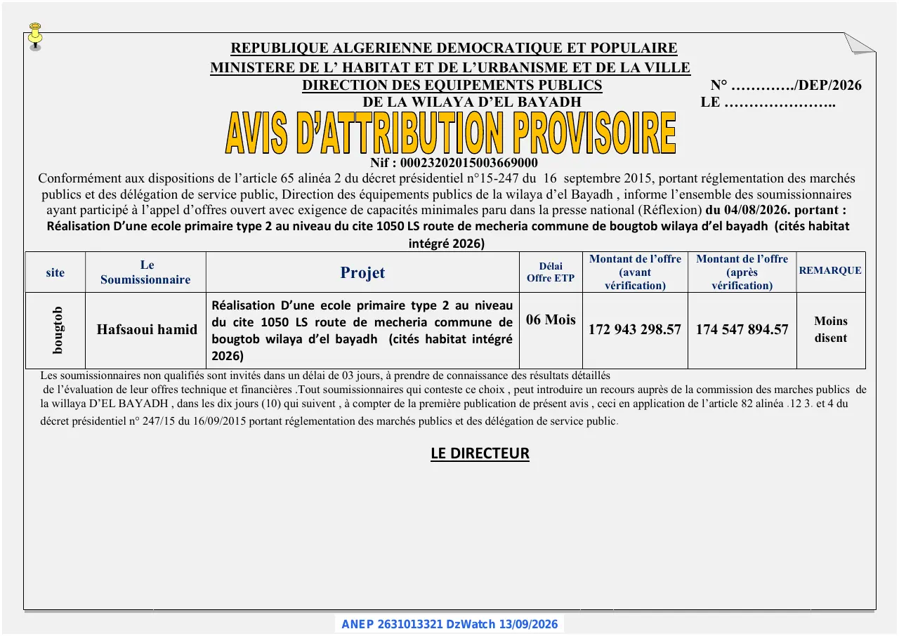 Annonce ANEP 2631013321 : AVIS D'ATTRIBUTION PROVISOIRE, DIRECTION DES EQUIPEMENTS PUBLICS DE LA WILAYA D'EL BAYADH