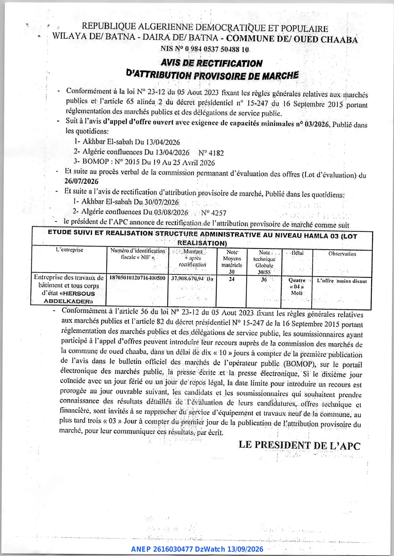 Annonce ANEP 2616030477 : AVIS DE RECTIFICATION D'ATTRIBUTION PROVISOIRE DE MARCHE, COMMUNE DE/ OUED CHAABA