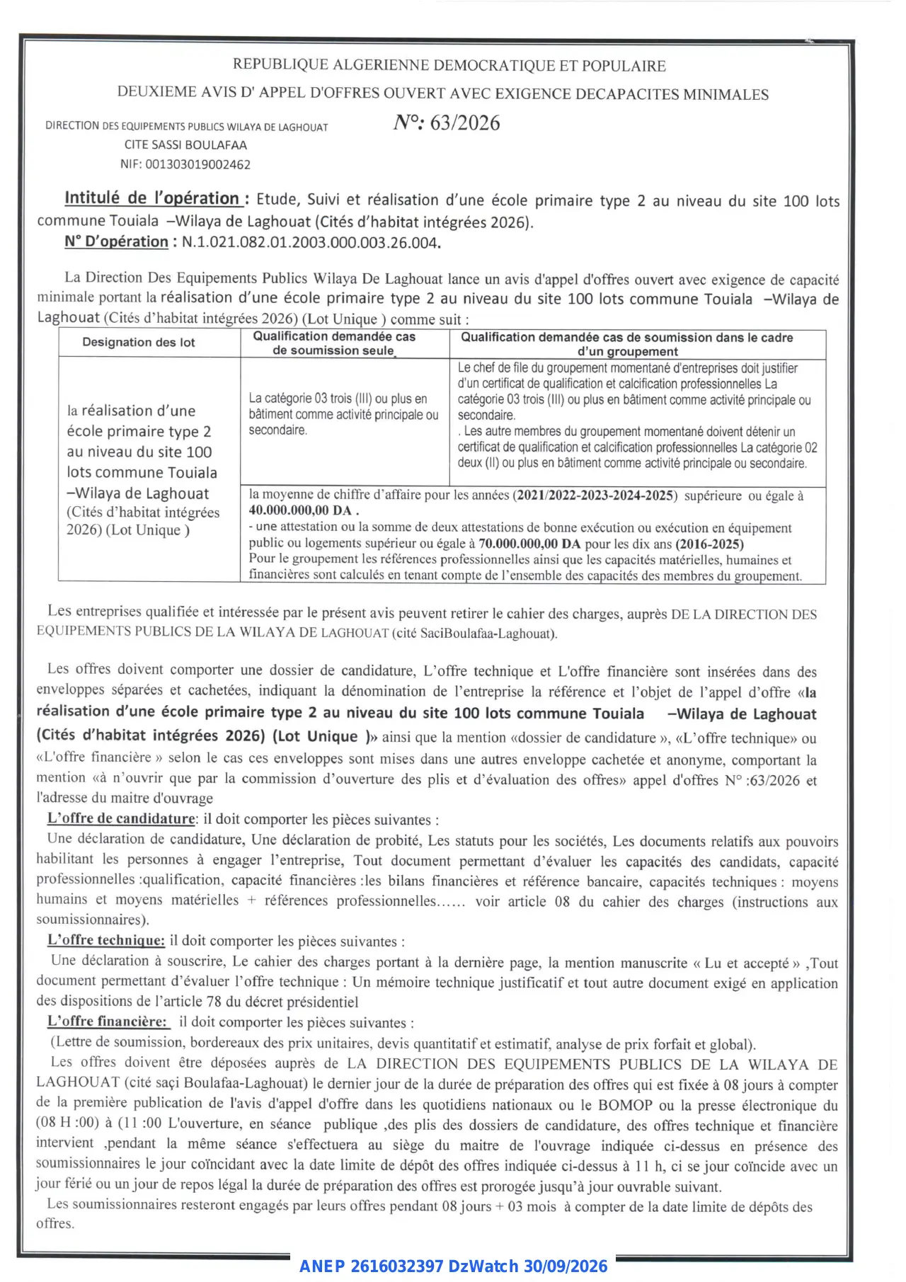 Annonce ANEP 2616032397 : DEUXIEME AVIS D' APPEL D'OFFRES OUVERT AVEC EXIGENCE DECAPACITES MINIMALES, DIRECTION DES EQUIPEMENTS PUBLICS WILAYA DE LAGHOUAT