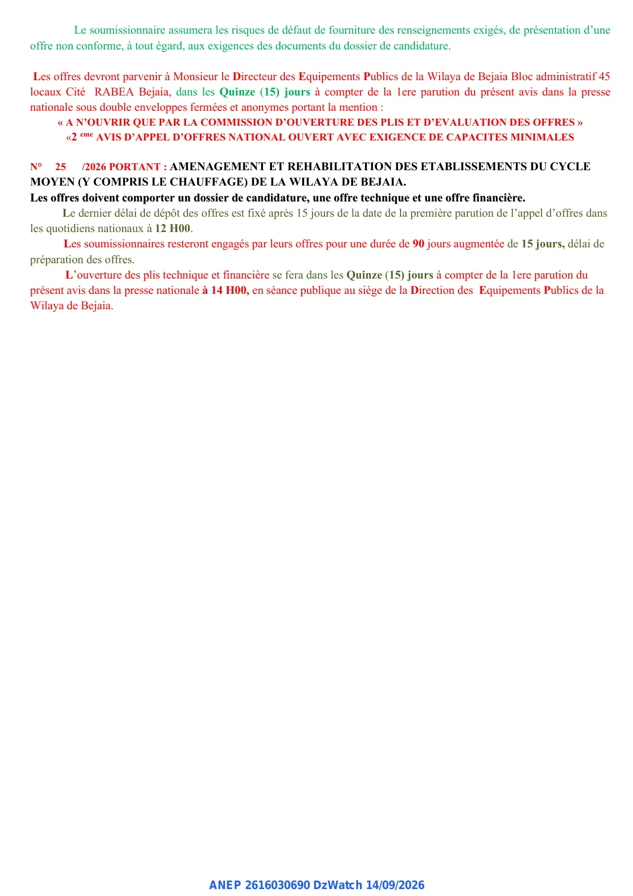 Annonce ANEP 2616030690 : AVIS D'APPEL D'OFFRES NATIONAL OUVERT AVEC EXIGENCE DE CAPACITES MINIMALES, DIRECTION DES EQUIPEMENTS PUBLICS DE LA WILAYA DE BEJAIA