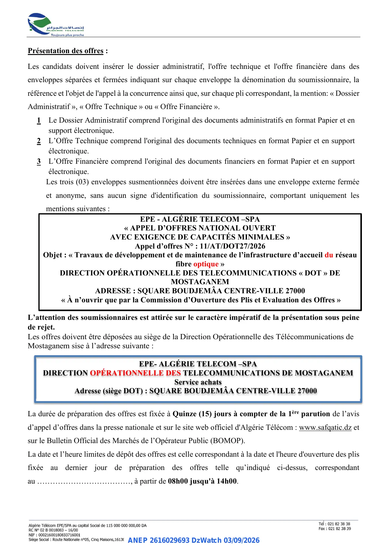 Annonce ANEP 2616029693 : AVIS D'APPEL D'OFFRES NATIONAL OUVERT AVEC EXIGENCE DE CAPACITES MINIMALES, EPE ALGERIE TELECOM SPA