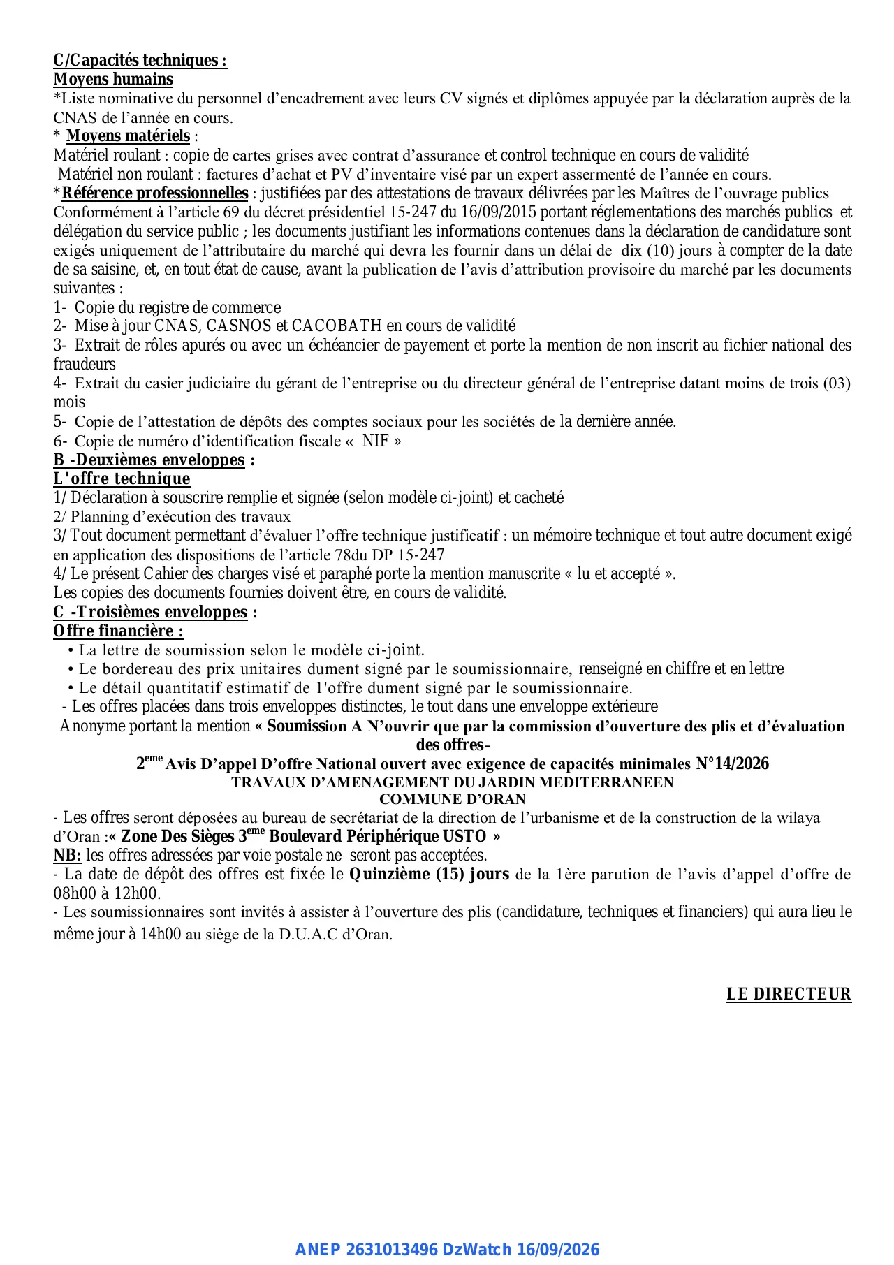 Annonce ANEP 2631013496 : 2eme AVIS D'APPEL D'OFFRES NATIONAL OUVERT AVEC EXIGENCE DE CAPACITE MINIMALE, DIRECTION DE L'URBANISME DE L'ARCHITECTURE ET DE LA CONSTRUCTION DE LA WILAYA D'ORAN