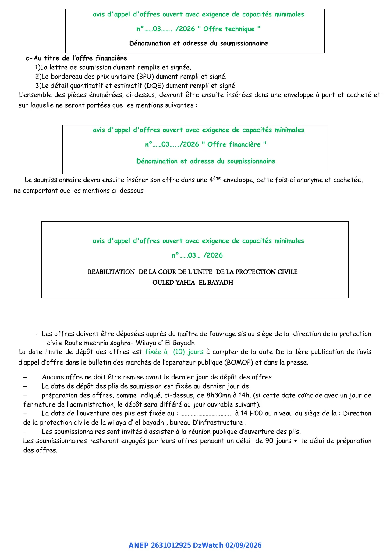 Annonce ANEP 2631012925 : AVIS D'APPEL D'OFFRES OUVERT AVEC EXIGENCE DE CAPACITÉS MINIMALES, DIRECTION DE LA PROTECTION CIVILE DE LA WILAYA D'ELBAYADH