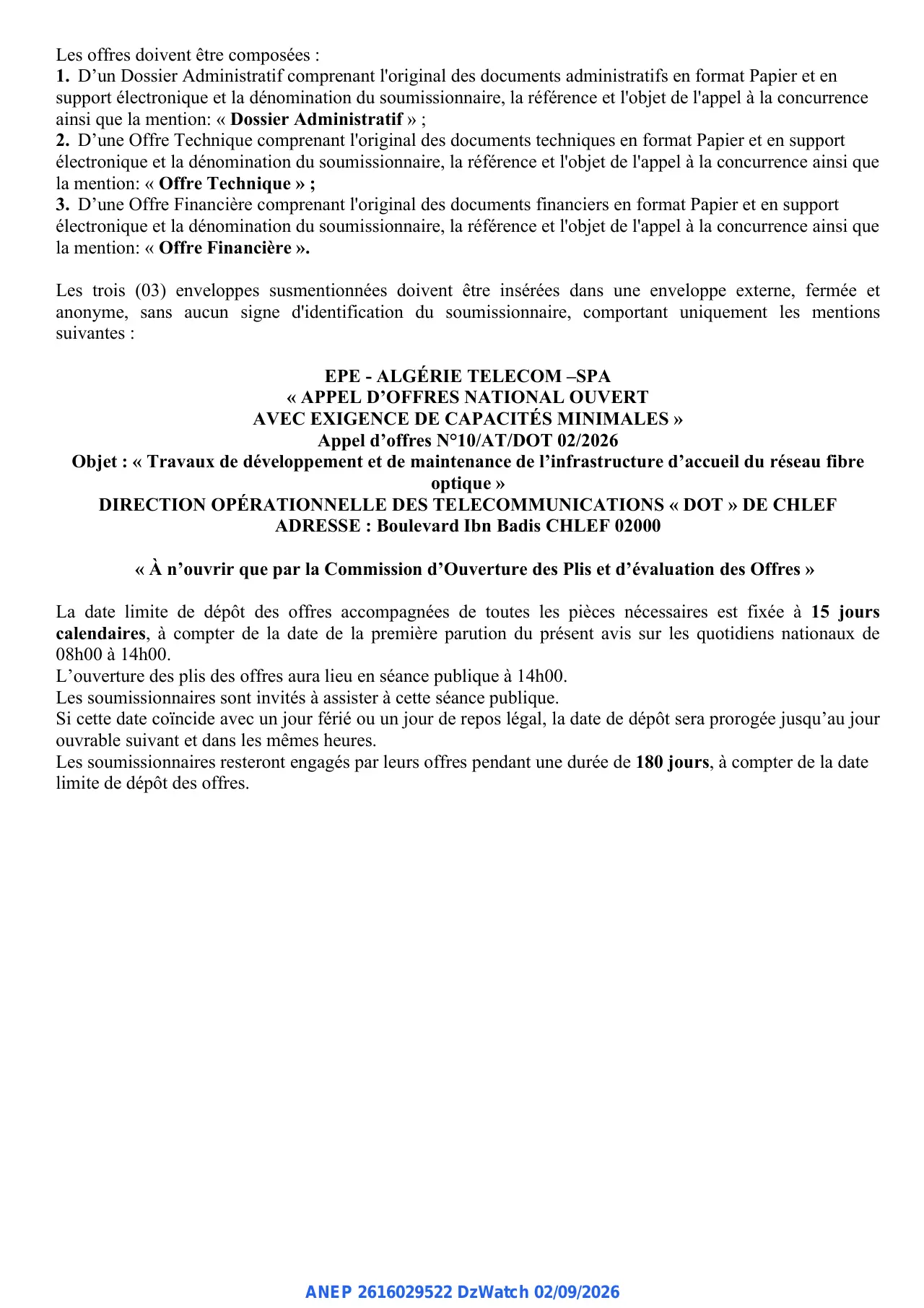 Annonce ANEP 2616029522 : AVIS D'APPEL D'OFFRES NATIONAL OUVERT AVEC EXIGENCE DE CAPACITES MINIMALES, EPE - ALGERIE TELECOM – SPA - DIRECTION OPERATIONNELLE DES TELECOMMUNICATIONS DE CHLEF