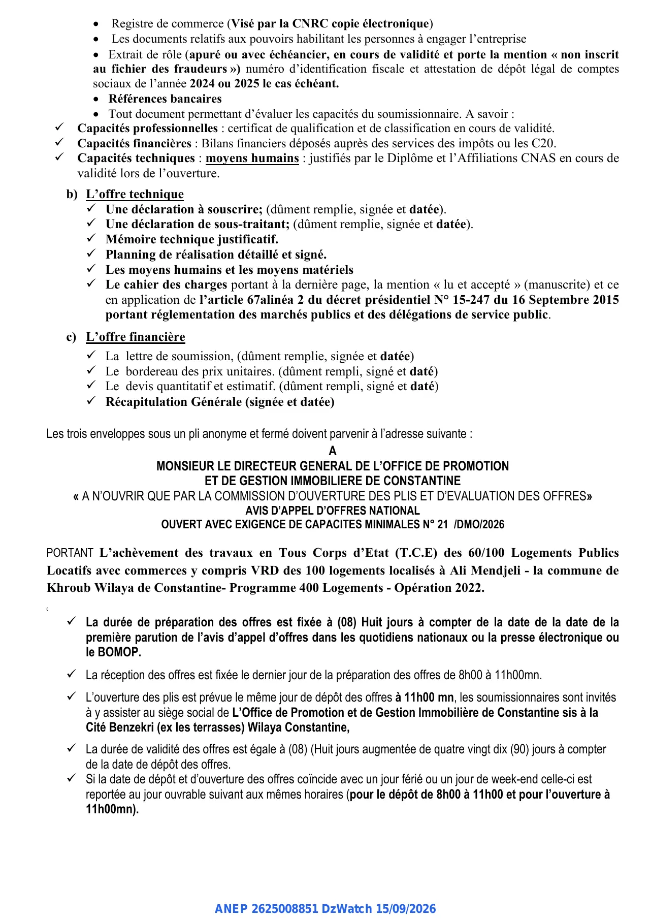 Annonce ANEP 2625008851 : AVIS D'APPEL D'OFFRES NATIONAL OUVERT AVEC EXIGENCE DE CAPACITES MINIMALES, OFFICE DE PROMOTION ET DE GESTION IMMOBILIERE DE CONSTANTINE