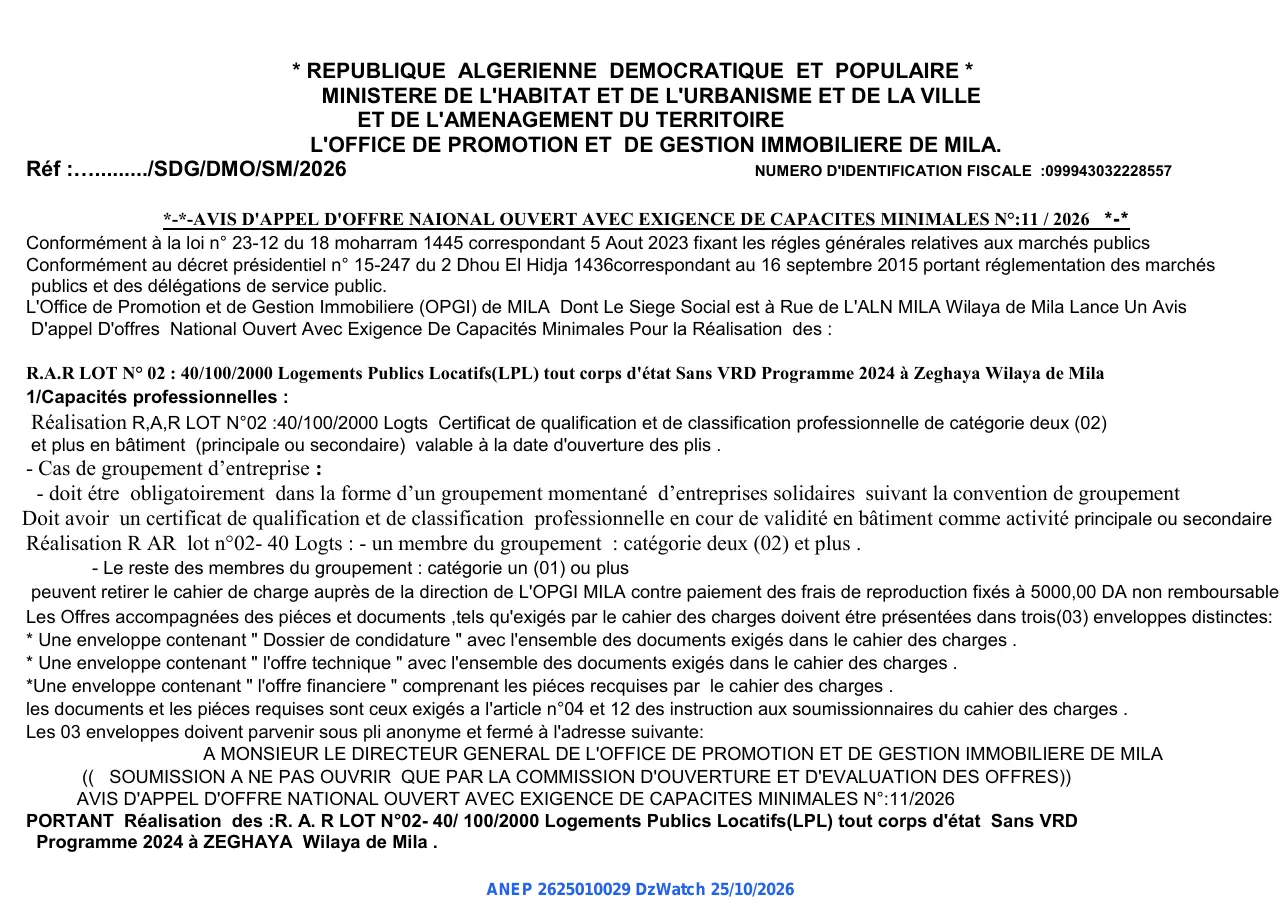 Annonce ANEP 2625010029 : AVIS D'APPEL D'OFFRE NATIONAL OUVERT AVEC EXIGENCE DE CAPACITES MINIMALES, L'OFFICE DE PROMOTION ET DE GESTION IMMOBILIERE DE MILA.