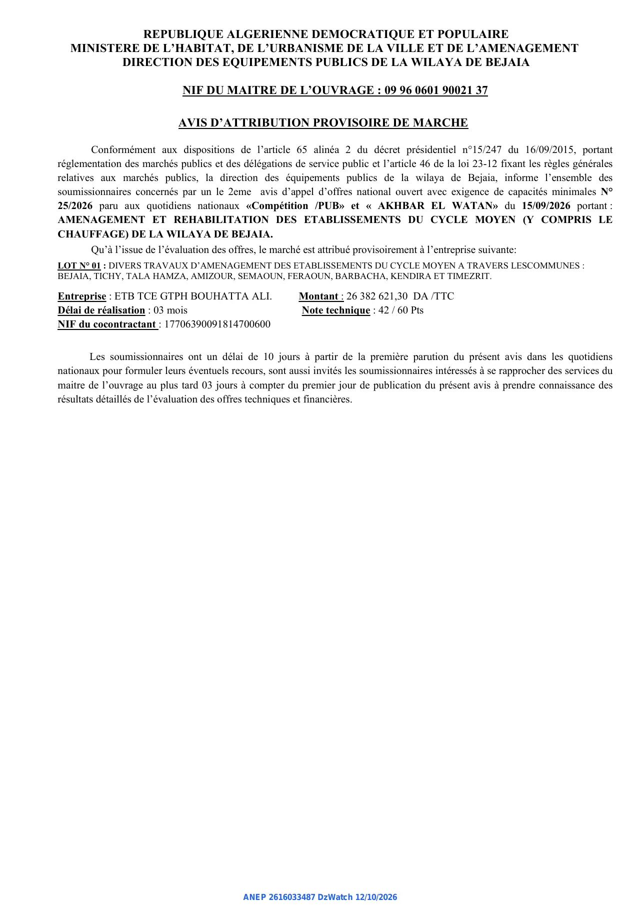 Annonce ANEP 2616033487 : AVIS D'ATTRIBUTION PROVISOIRE DE MARCHE, DIRECTION DES EQUIPEMENTS PUBLICS DE LA WILAYA DE BEJAIA