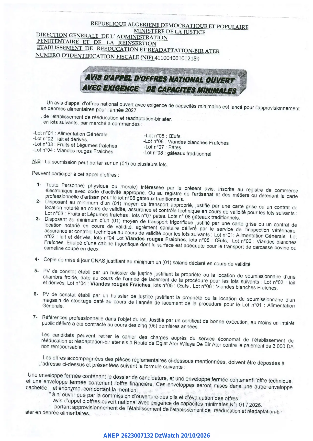 Annonce ANEP 2623007132 : AVIS D'APPEL D'OFFRES NATIONAL OUVERT AVEC EXIGENCE DE CAPACITES MINIMALES, ETABLISSEMENT DE REEDUCATION ET READAPTATION-BIR ATER