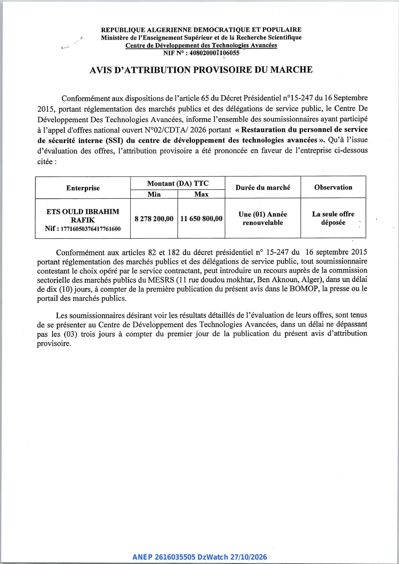 Annonce ANEP 2616035505 : AVIS D'ATTRIBUTION PROVISOIRE DU MARCHE, Centre de Développement des Technologies Avancées