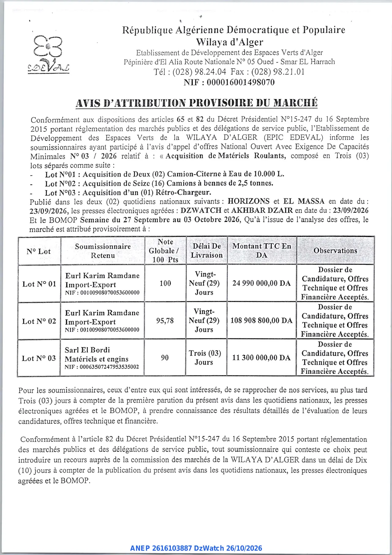 Annonce ANEP 2616103887 : AVIS D'ATTRIBUTION PROVISOIRE DU MARCHÉ, Etablissement de Développement des Espaces Verts d'Alger