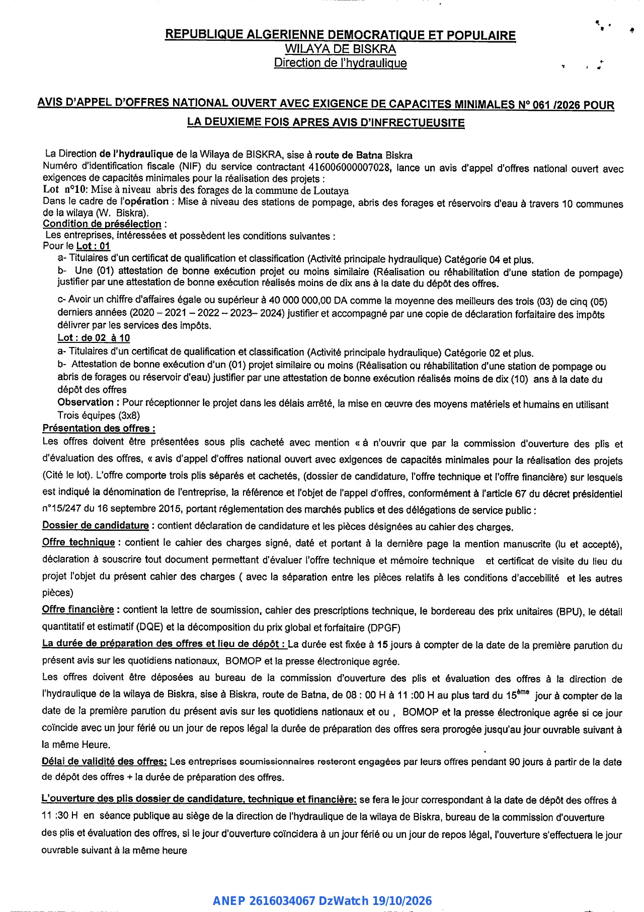 Annonce ANEP 2616034067 : AVIS D'APPEL D'OFFRES NATIONAL OUVERT AVEC EXIGENCE DE CAPACITES MINIMALES, WILAYA DE BISKRA Direction de l'hydraulique