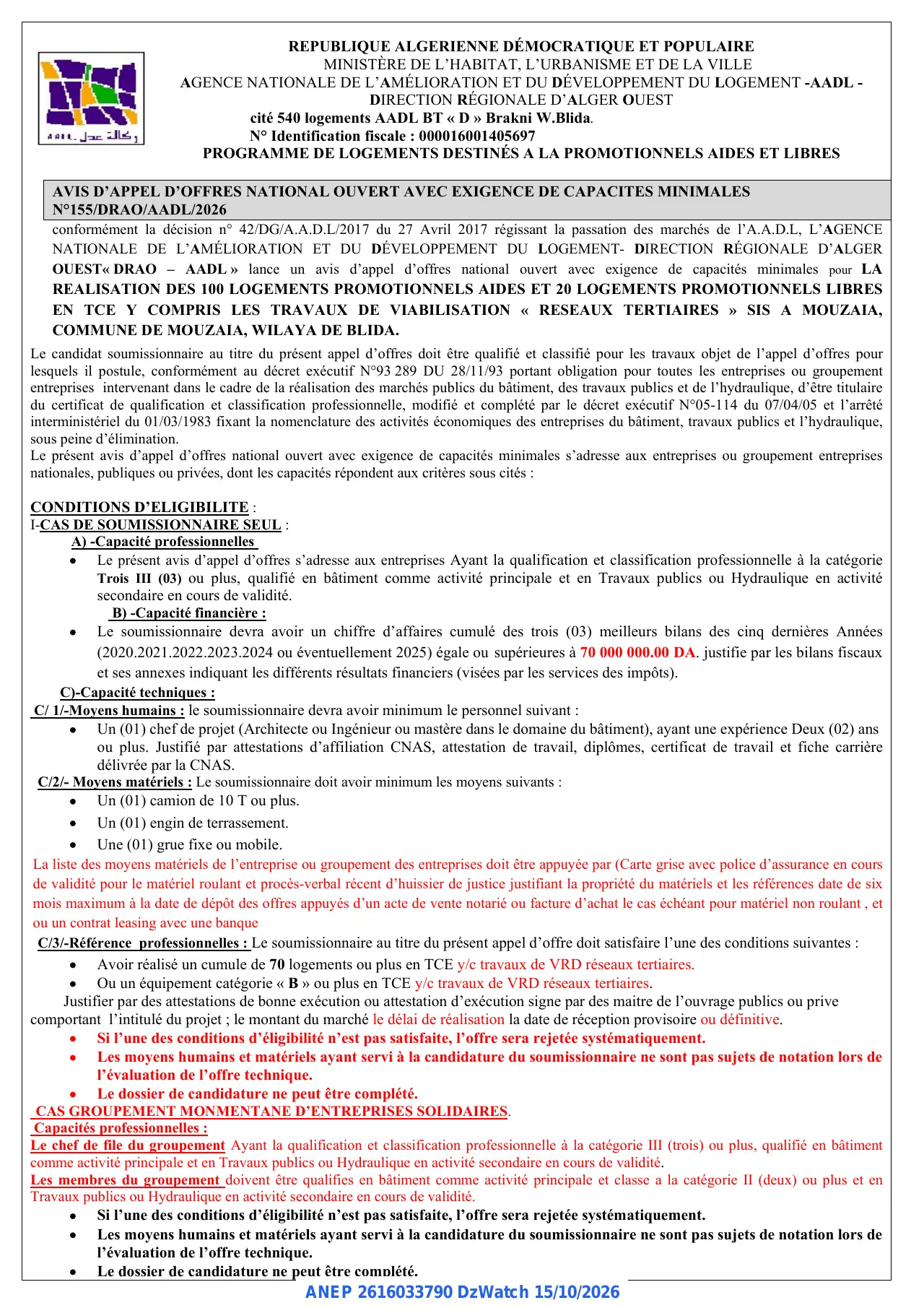 Annonce ANEP 2616033790 : AVIS D'APPEL D'OFFRES NATIONAL OUVERT AVEC EXIGENCE DE CAPACITES MINIMALES, AGENCE NATIONALE DE L'AMÉLIORATION ET DU DÉVELOPPEMENT DU LOGEMENT -AADL - DIRECTION RÉGIONALE D'ALGER OUEST