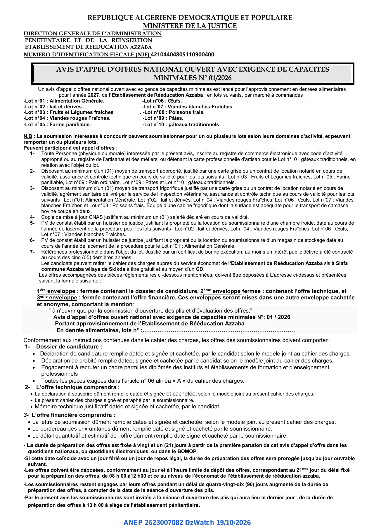 Annonce ANEP 2623007082 : AVIS D'APPEL D'OFFRES NATIONAL OUVERT AVEC EXIGENCE DE CAPACITES MINIMALES, ETABLISSEMENT DE REEDUCATION AZZABA