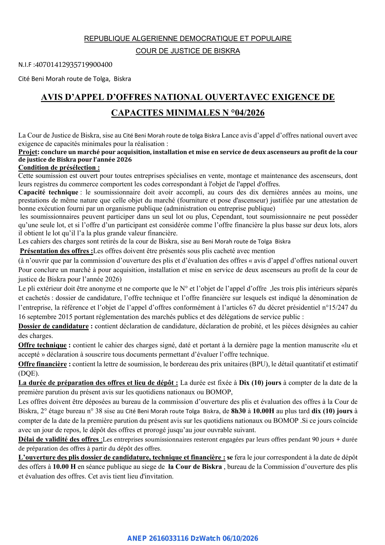 Annonce ANEP 2616033116 : AVIS D'APPEL D'OFFRES NATIONAL OUVERTAVEC EXIGENCE DE CAPACITES MINIMALES, COUR DE JUSTICE DE BISKRA