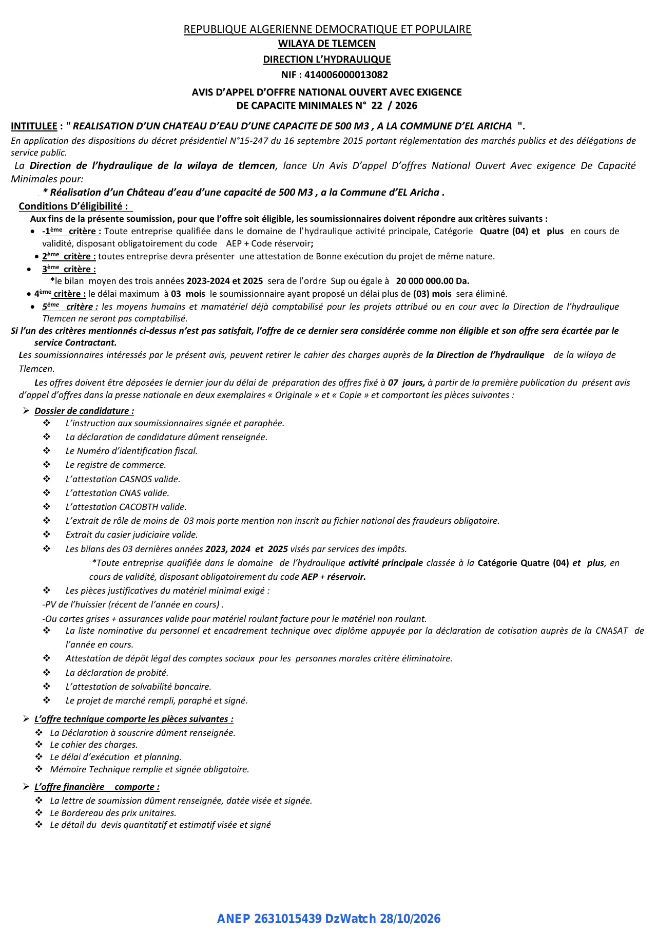 Annonce ANEP 2631015439 : AVIS D'APPEL D'OFFRE NATIONAL OUVERT AVEC EXIGENCE DE CAPACITE MINIMALES, LA DIRECTION DE L'HYDRAULIQUE DE LA WILAYA DE TLEMCEN