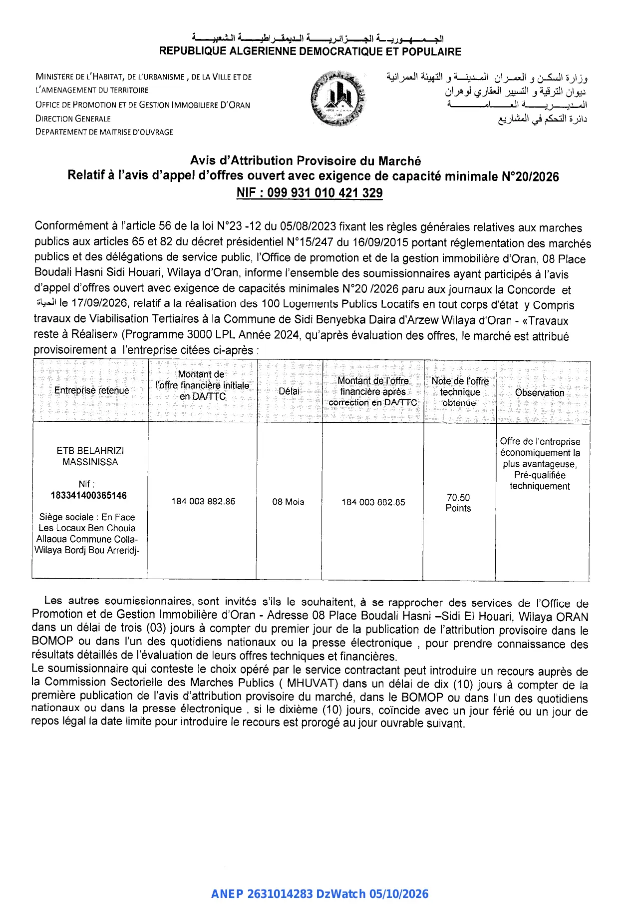 Annonce ANEP 2631014283 : Avis d'Attribution Provisoire du Marché, OFFICE DE PROMOTION ET DE GESTION IMMOBILIERE D'ORAN