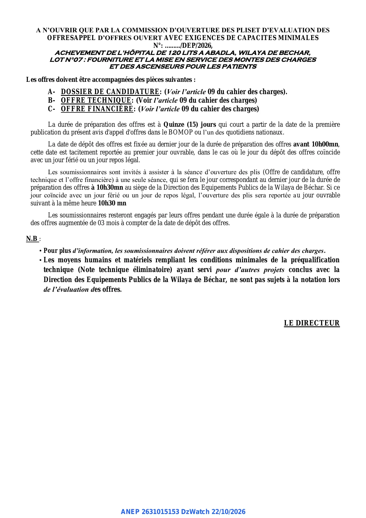 Annonce ANEP 2631015153 : AVIS APPEL D'OFFRES OUVERT AVEC EXIGENCES DE CAPACITES MINIMALES, DIRECTIONDES EQUIPEMENTS PUBLICS WILAYA DE BECHAR