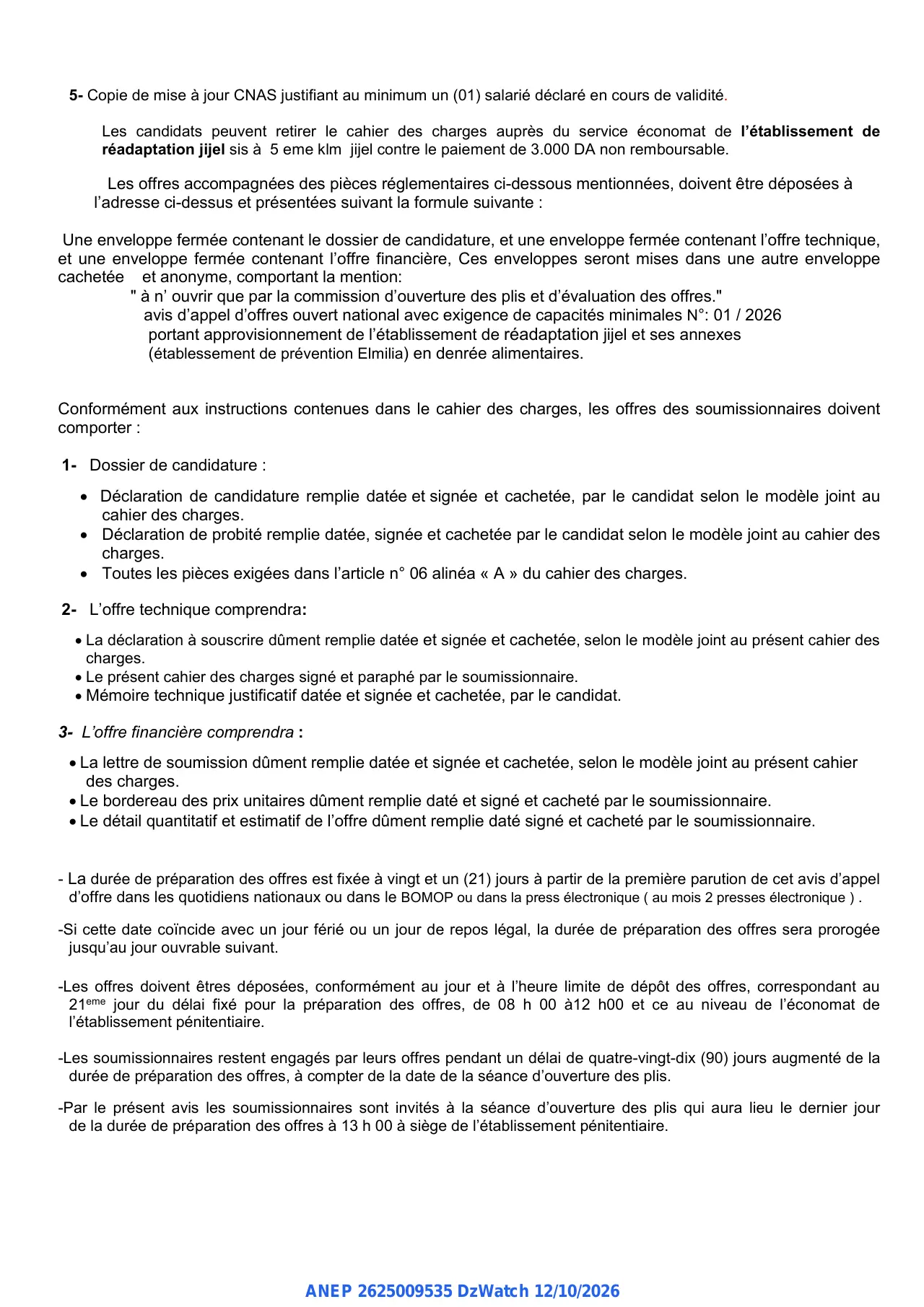 Annonce ANEP 2625009535 : AVIS D'APPEL D'OFFRES NATIONAL OUVERT AVEC EXIGENCE DE CAPACITES MINIMALES, ETABLISSEMENT DE READAPTATION JIJEL