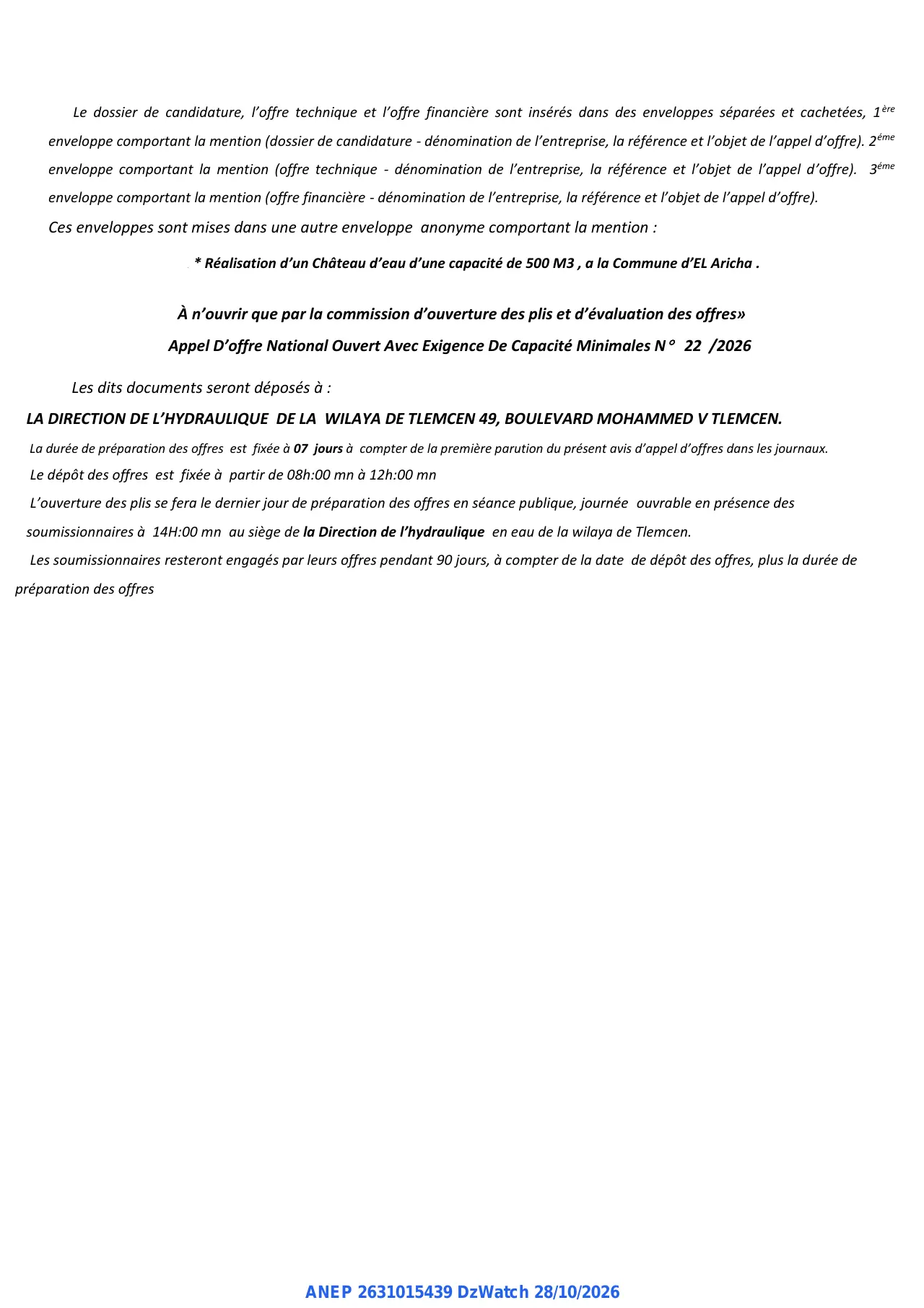 Annonce ANEP 2631015439 : AVIS D'APPEL D'OFFRE NATIONAL OUVERT AVEC EXIGENCE DE CAPACITE MINIMALES, LA DIRECTION DE L'HYDRAULIQUE DE LA WILAYA DE TLEMCEN