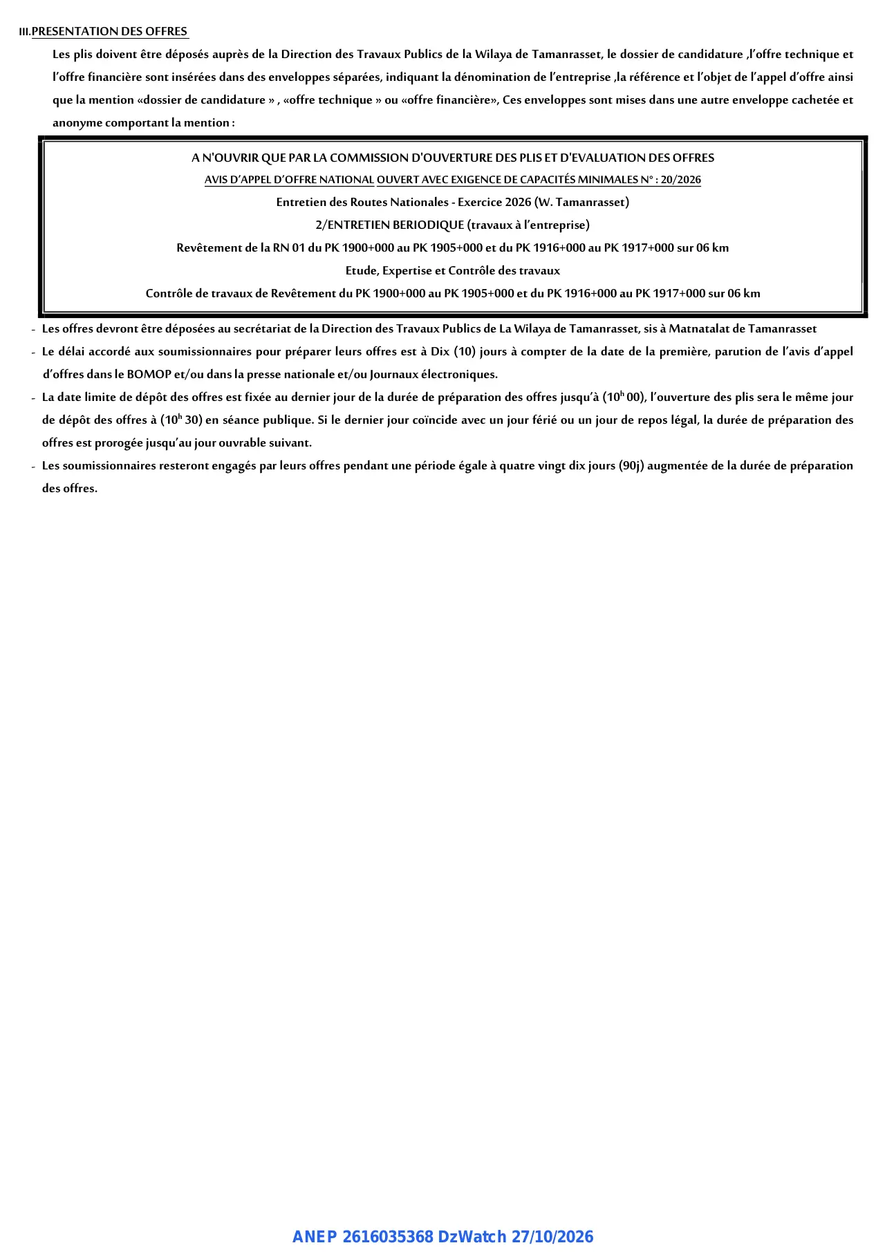 Annonce ANEP 2616035368 : AVIS D'APPEL D'OFFRE NATIONAL OUVERT AVEC EXIGENCE DE CAPACITÉS MINIMALES, DIRECTION DES TRAVAUX PUBLICS WILAYA DE TAMANRASSET