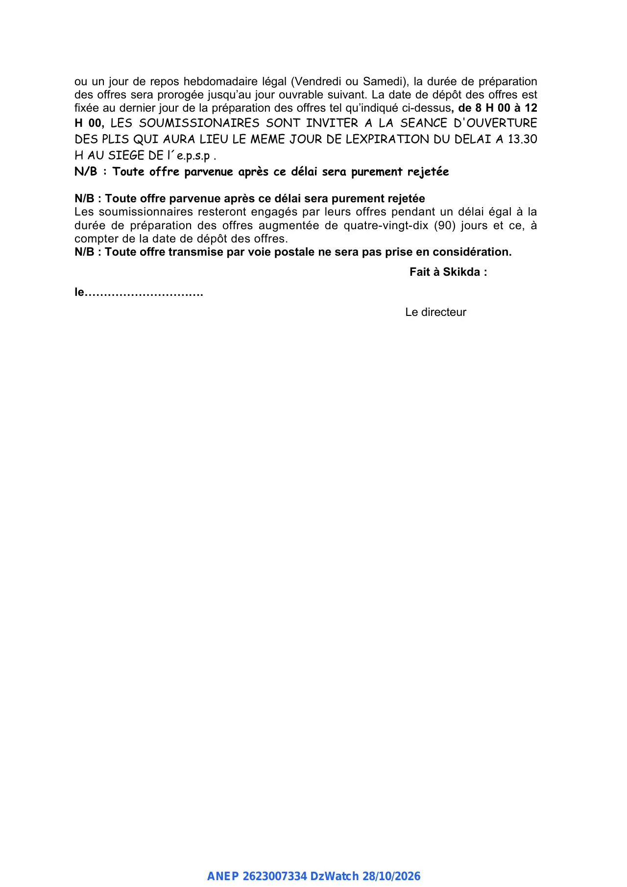 Annonce ANEP 2623007334 : AVIS D'APPEL D'OFFRES NATIONAL OUVERT AVEC EXIGENCE DE CAPACITES MINIMALES, E.p.s.p skikda